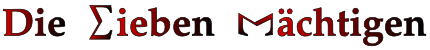 Die Sieben Mächtigen